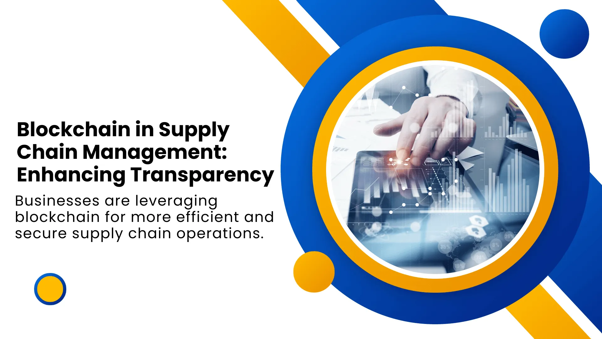 Blockchain in Supply Chain Management Enhancing Transparency
