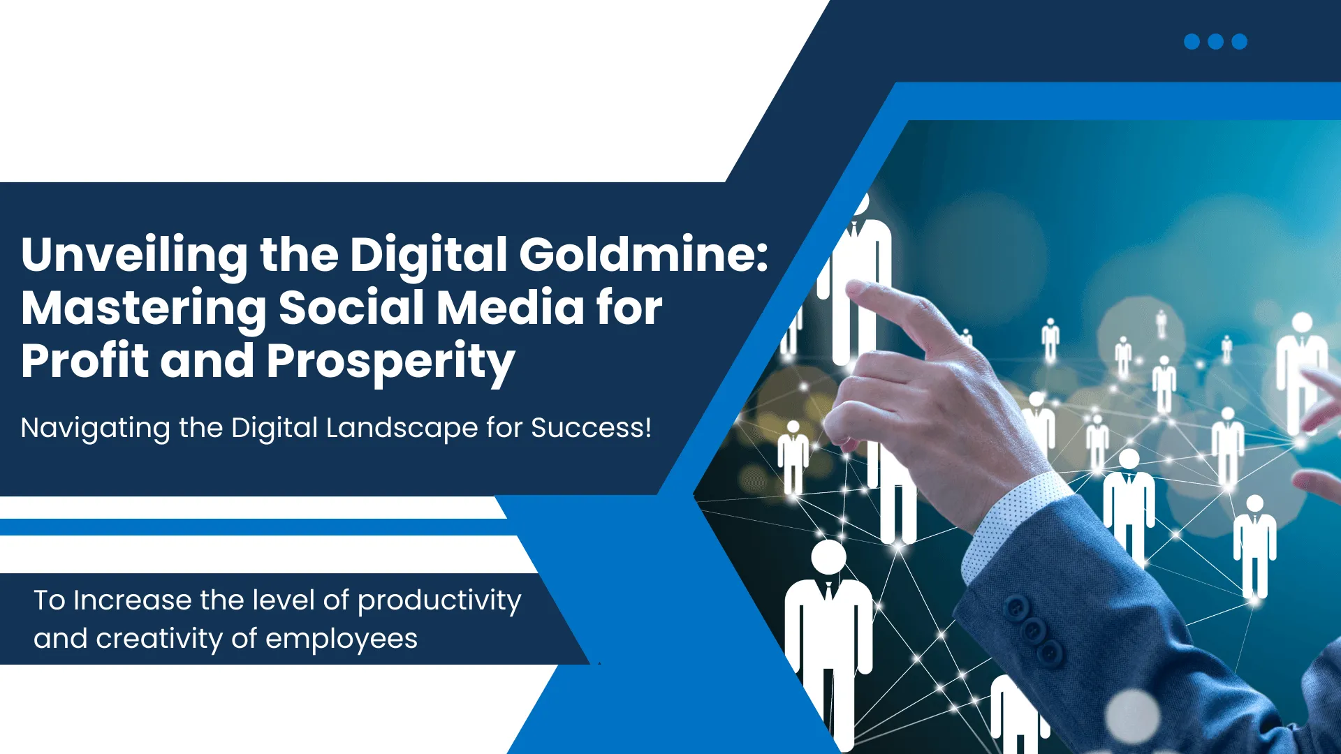Unveiling the Digital Goldmine Mastering Social Media for Profit and Prosperity